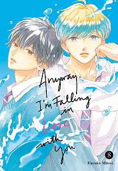 Anyway, I'm Falling in Love with You. 8 manga