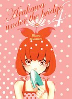 Arakawa Under the Bridge Vol.  4 manga
