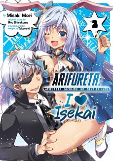 Arifureta: I Heart Isekai Vol.  2