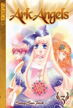 Ark Angels Vol.  3 - MangaShop.ro