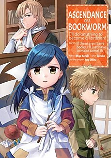 Ascendance of a Bookworm Part 1 Vol.  4