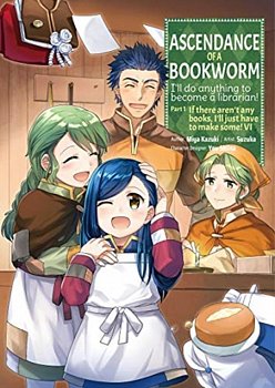 Ascendance of a Bookworm Part 1 Vol.  6 - MangaShop.ro