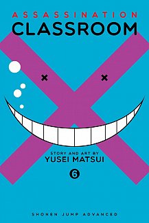 Assassination Classroom Vol.  6