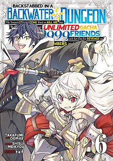 Backstabbed in a Backwater Dungeon Vol. 6