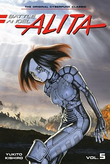 Battle Angel Alita Vol.  5