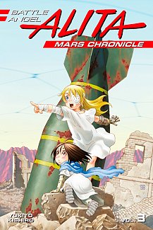 Battle Angel Alita: Mars Chronicle Vol.  3