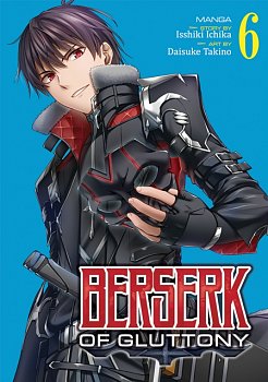 Berserk of Gluttony (Manga) Vol. 6 - MangaShop.ro