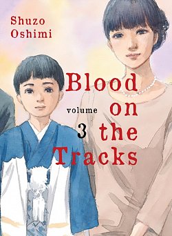 Blood on the Tracks Vol.  3 - MangaShop.ro