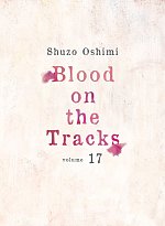 Blood on the Tracks 17 manga