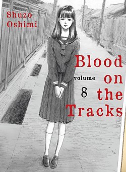 Blood on the Tracks Vol.  8 - MangaShop.ro