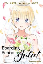 Boarding School Juliet Vol. 16 manga