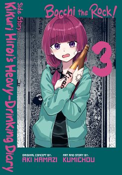 Bocchi the Rock! Side Story: Kikuri Hiroi's Heavy-Drinking Diary, Vol. 3 manga