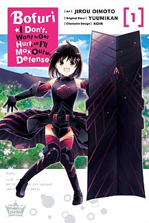Bofuri: I Don't Want to Get Hurt, So I'll Max Out My Defense. Vol.  1