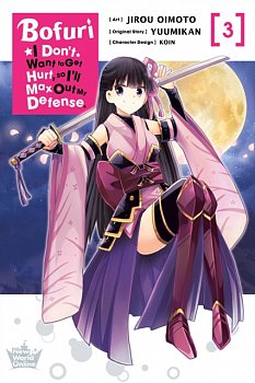 Bofuri: I Don't Want to Get Hurt, So I'll Max Out My Defense. Vol.  3 - MangaShop.ro
