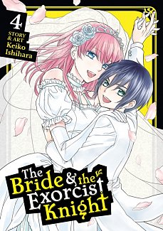 The Bride & the Exorcist Knight Vol.  4
