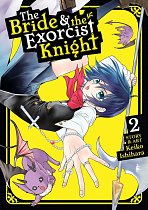 The Bride & the Exorcist Knight Vol.  2 manga