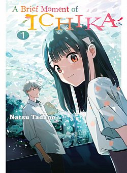 A Brief Moment of Ichika 1 - MangaShop.ro
