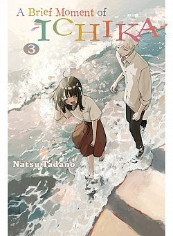 A Brief Moment of Ichika 3 - MangaShop.ro