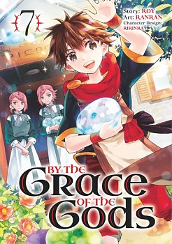 By the Grace of the Gods 07 (Manga) - MangaShop.ro