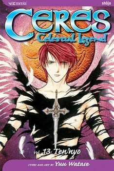 Ceres: Celestial Legend Vol. 13 - MangaShop.ro