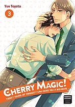 Cherry Magic! Thirty Years of Virginity Can Make You a Wizard?! Vol.  3 manga