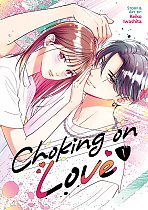 Choking on Love Vol. 1 manga