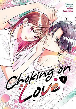 Choking on Love Vol. 1 - MangaShop.ro