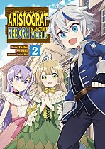 Chronicles of an Aristocrat Reborn in Another World Vol.  2 manga