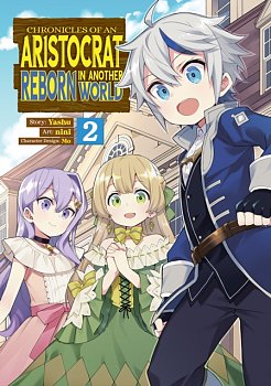 Chronicles of an Aristocrat Reborn in Another World Vol.  2 - MangaShop.ro