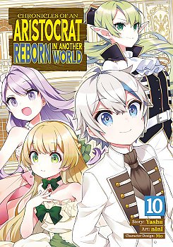Chronicles of an Aristocrat Reborn in Another World (Manga) Vol. 10 - MangaShop.ro