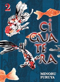 Ciguatera Vol.  2 - MangaShop.ro