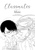 Classmates Vol. 6: Blanc manga