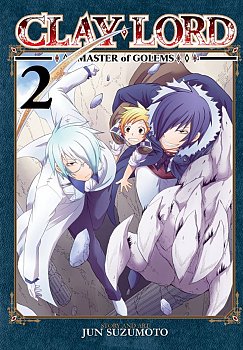 Clay Lord: Master of Golems Vol.  2 - MangaShop.ro