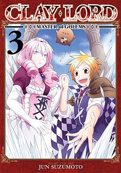 Clay Lord: Master of Golems Vol.  3 - MangaShop.ro