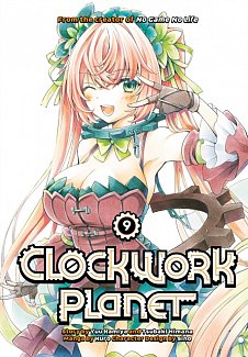 Clockwork Planet Vol.  9