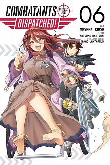 Combatants Will Be Dispatched! Vol.  6