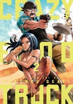 Crazy Food Truck, Vol. 2 - MangaShop.ro