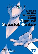 Dance in the Vampire Bund: Age of Scarlet Order Vol. 17 manga
