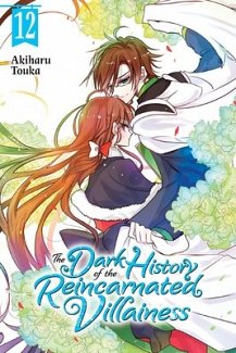 Dark History of the Reincarnated Villainess, Vol. 12