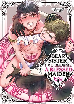 Dear Sister, I've Become a Blessed Maiden Vol. 1 manga