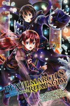 Death March to the Parallel World Rhapsody Vol.  8 - MangaShop.ro