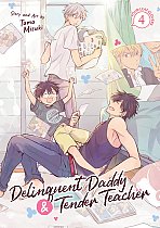 Delinquent Daddy and Tender Teacher Vol. 4 manga