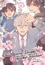 Delinquent Daddy and Tender Teacher Vol. 6 manga