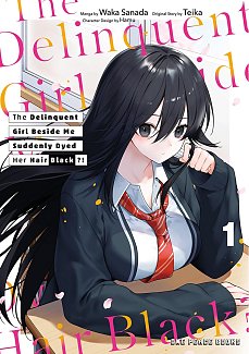 Delinquent Girl Beside Me Suddenly Dyed Her Hair Black Vol. 1