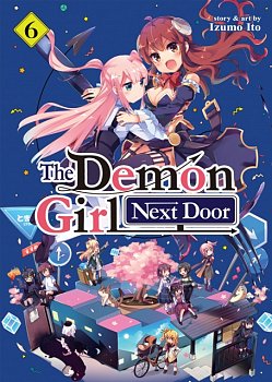 The Demon Girl Next Door Vol. 6 - MangaShop.ro