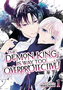 Demon King Is Way Too Overprotective! Vol. 1 manga