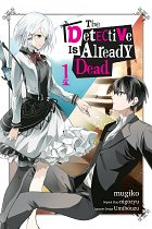 The Detective Is Already Dead, Vol. 1 (Manga) manga