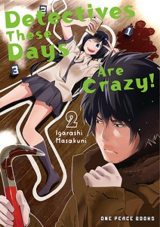 Detectives These Days Are Crazy! Vol. 2 manga
