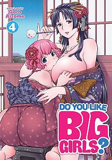 Do You Like Big Girls? Vol.  4