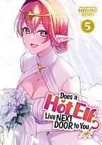 Does a Hot Elf Live Next Door to You? Vol. 5 manga